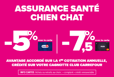 Offre Assurance Sant&eacute; Chien Chat : -5% avec la Carte Club et -7,5% avec la Carte Pass.